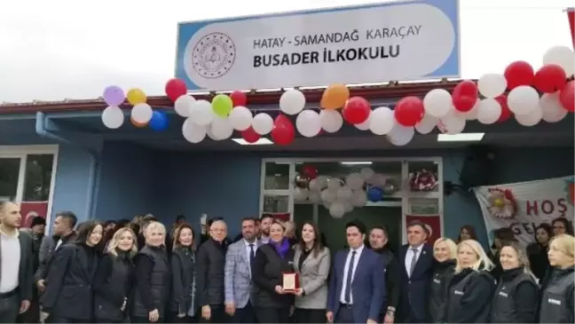 Samandağ Karaçay BUSADER İlkokulu Açıldı