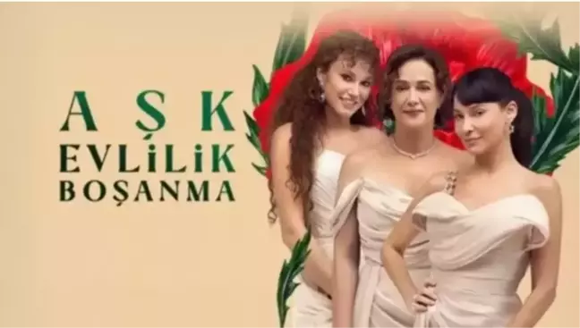 Aşk Evlilik Boşanma karakterleri kim?