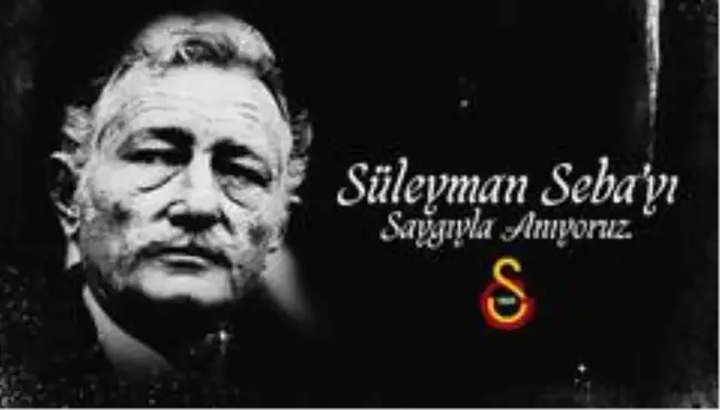 Galatasaray'dan Süleyman Seba için anma mesajı