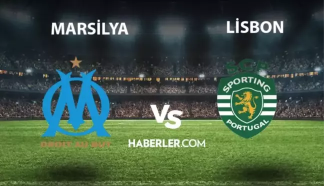 Marsilya- Lisbon maçı ne zaman, saat kaçta? Marsilya- Lisbon maçı EXXEN şifresiz bedava CANLI izleme linki! Exxen CANLI izle!