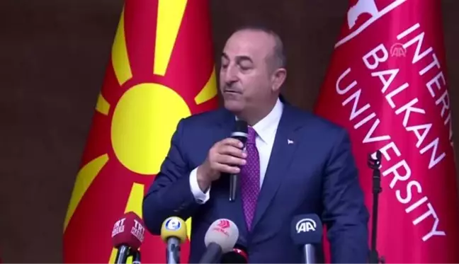 Çavuşoğlu: Makedonya bizim için dost ülke