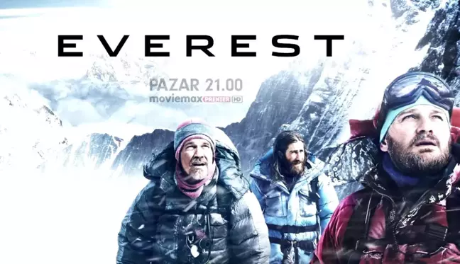 Everest filmi konusu nedir? Everest oyuncuları ve Everest özeti!