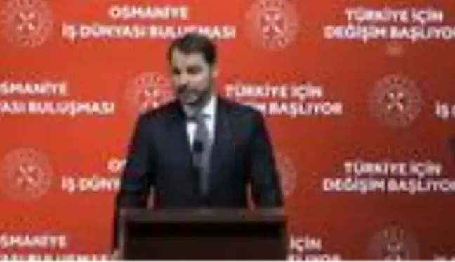 Bakan Albayrak: 