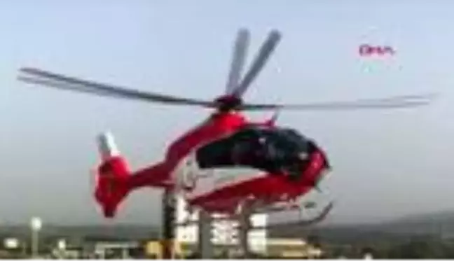 MANİSA Ambulans helikopter üzerine sıcak su dökülen minik Alparslan için havalandı