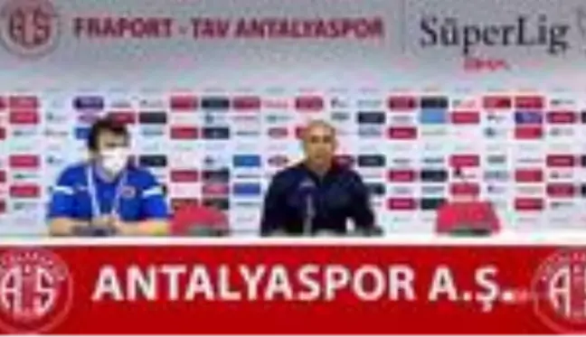 Fraport TAV Antalyaspor - Gençlerbirliği maçının ardından