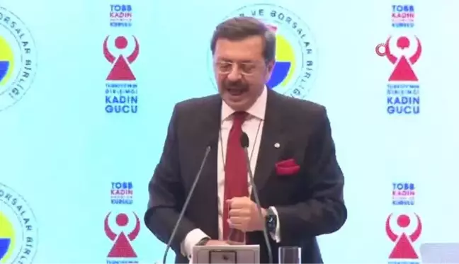 TOBB Başkanı Hisarcıklıoğlu: 