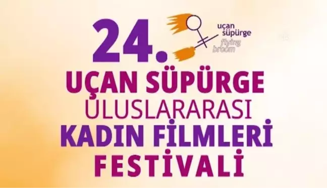 24. Uçan Süpürge Uluslararası Kadın Filmleri Festivali başladı