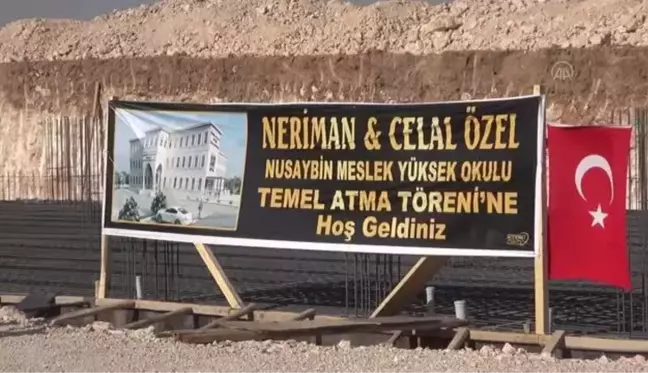 Neriman ve Celal Özel Nusaybin Meslek Yüksekokulunun temeli atıldı