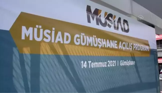 GÜMÜŞHANE - MÜSİAD Genel Başkanı Abdurrahman Kaan, derneğin Gümüşhane şubesinin açılışına katıldı Açıklaması