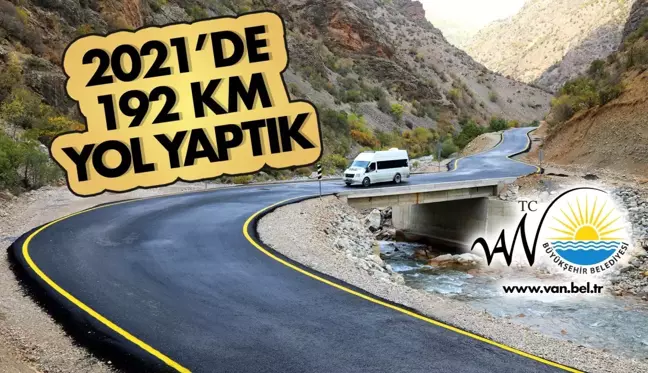 Van Büyükşehir Belediyesi 2021'de 192 kilometre yol yaptı