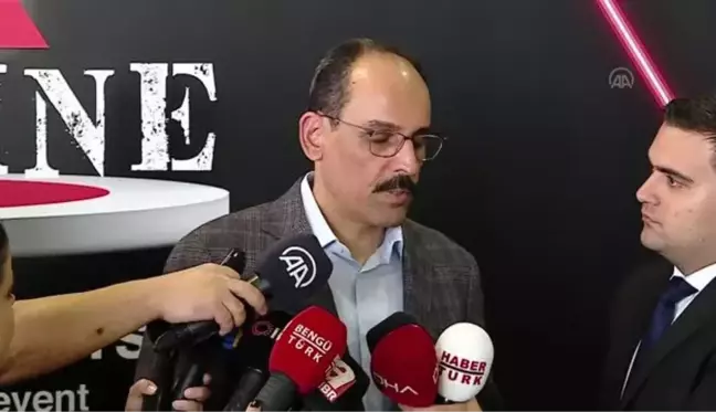 Cumhurbaşkanlığı Sözcüsü Kalın: