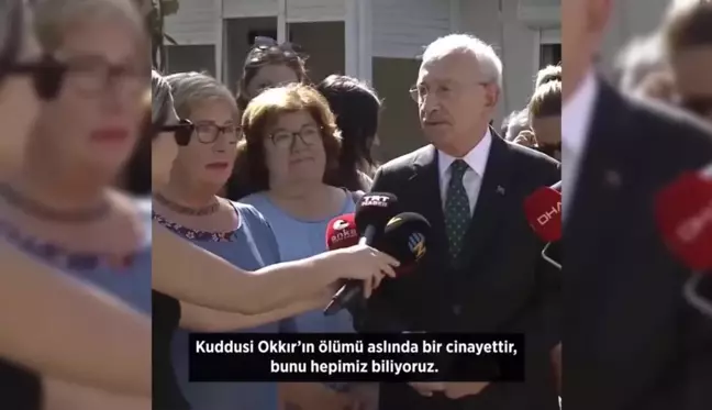 Son dakika haber... Kılıçdaroğlu: Hepimiz Biliyoruz Ki Kuddusi Okkır'ın Ölümü Bir Cinayettir