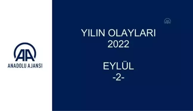 YILIN OLAYLARI 2022 - EYLÜL (2)