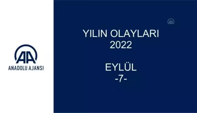 YILIN OLAYLARI 2022 - EYLÜL (7)