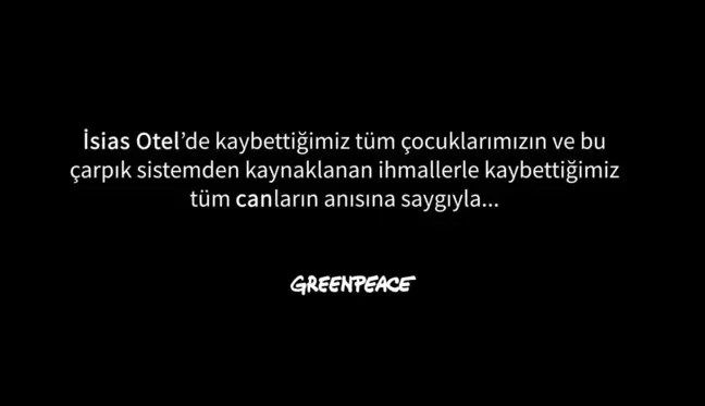 Greenpeace, Depremde Yıkılan İsias Otel'in Enkazı Önünden 