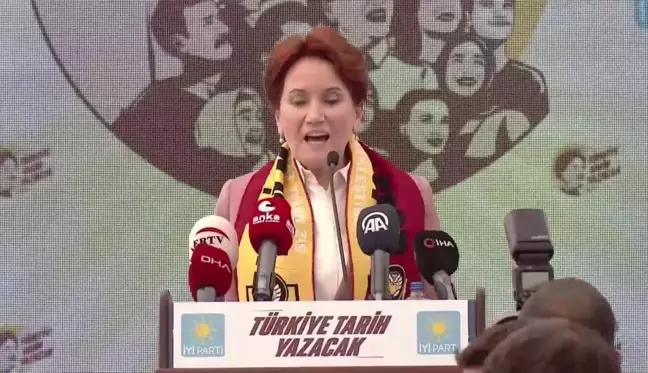 Akşener: 