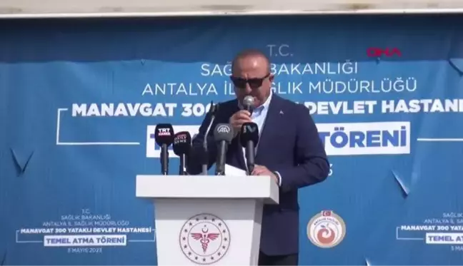 ANTALYA-ÇAVUŞOĞLU 'DÜNYANIN HER YERİNDE BAYRAĞIMIZ DALGALANIYOR'