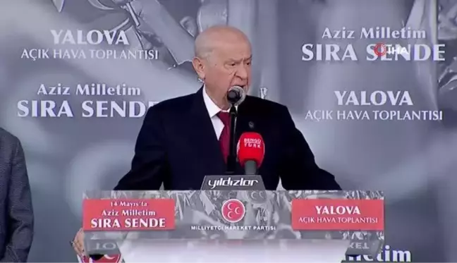 MHP Genel Başkanı Devlet Bahçeli: 