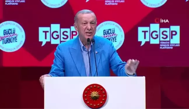 Cumhurbaşkanı Erdoğan: 