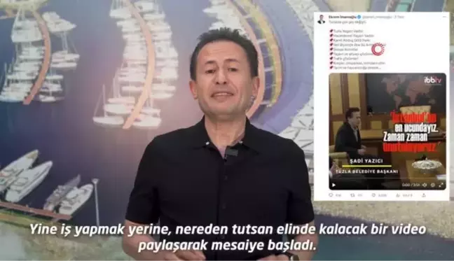 İmamoğlu'nun Şadi Yazıcı'lı Tuzla videosuna cevap: 