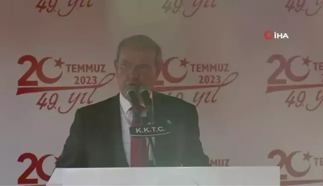 KKTC Cumhurbaşkanı Ersin Tatar, 20 Temmuz Barış ve Özgürlük Bayramı Töreni'nde yaptığı açıklamada, 