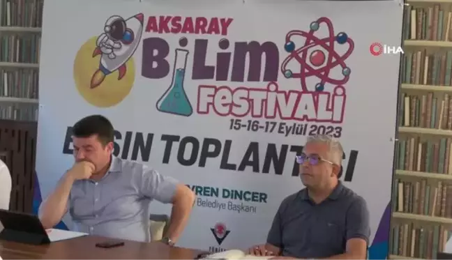 Aksaray Dopdolu Bilim Festivaline Hazırlanıyor