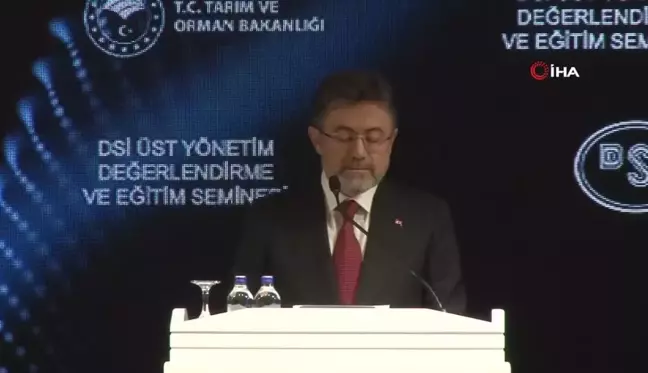 Bakan Yumaklı: Tarım, sanayi ve enerji sektörlerinin sürdürülebilirliği için suya ihtiyaç var