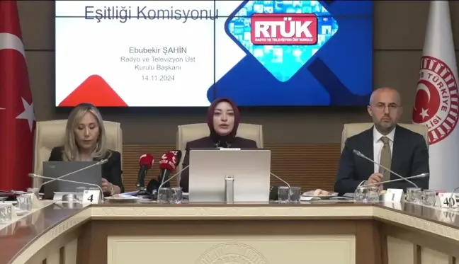 RTÜK Başkanı Şahin, TBMM Kadın Erkek Fırsat Eşitliği Komisyonu'nu Bilgilendirdi