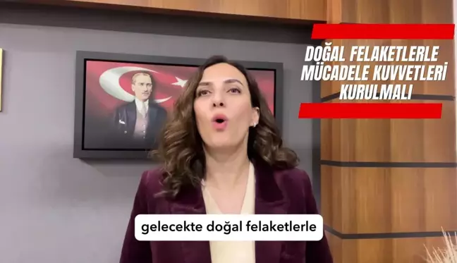 DEVA Partisi'nden TSK'ya Yeni Yapılanma Önerisi: Doğal Felaketlerle Mücadele Kuvvetleri