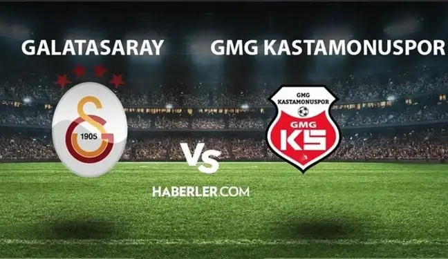 Galatasaray- Kastamonuspor maçı ne zaman, saat kaçta? Galatasaray- Kastamonuspor maçı hangi kanalda yayınlanacak?