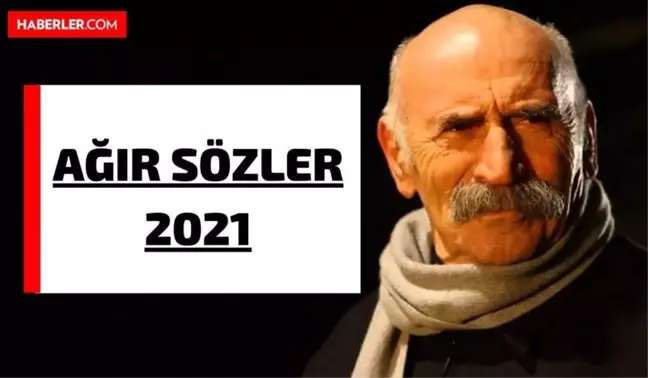 Ağır sözler 2022 | Damar ve ağır abi sözleri, kısa ve uzun ağır sözler