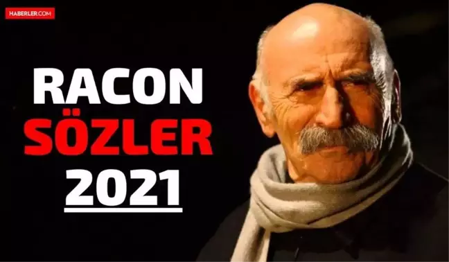 Racon Sözler 2022! Kısa racon sözler, delikanlı, ağır, kapak racon sözler