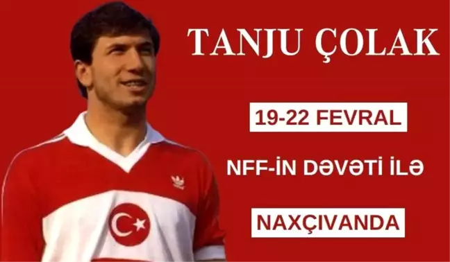 Tanju Çolak'ın yeni rotası Nahçıvan