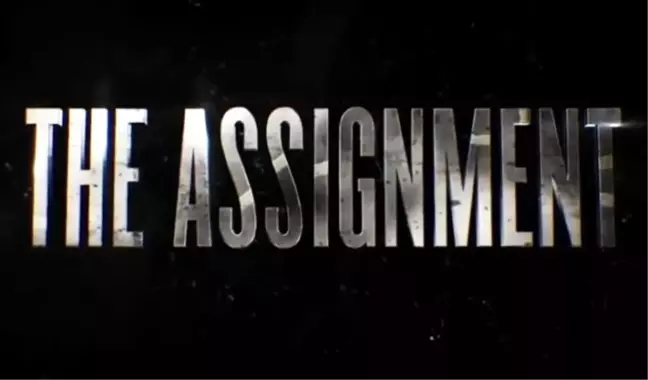 The Assignment'ten İlk Fragman