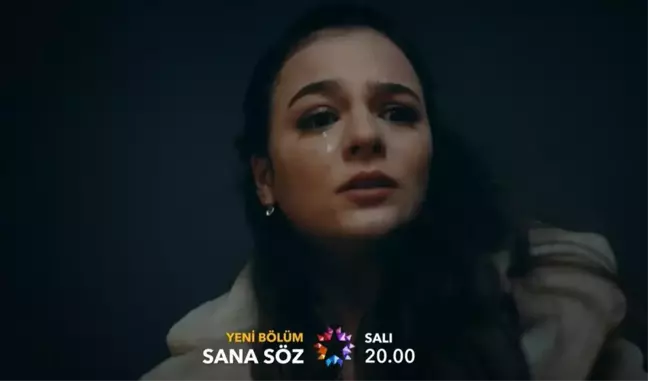 Sana Söz canlı izle! Star TV Sana Söz 6. bölüm canlı izle! Sana Söz yeni bölümde neler olacak?
