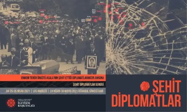 Cumhurbaşkanlığı İletişim Başkanlığı'ndan 'Şehit Diplomatlar Sergisi'