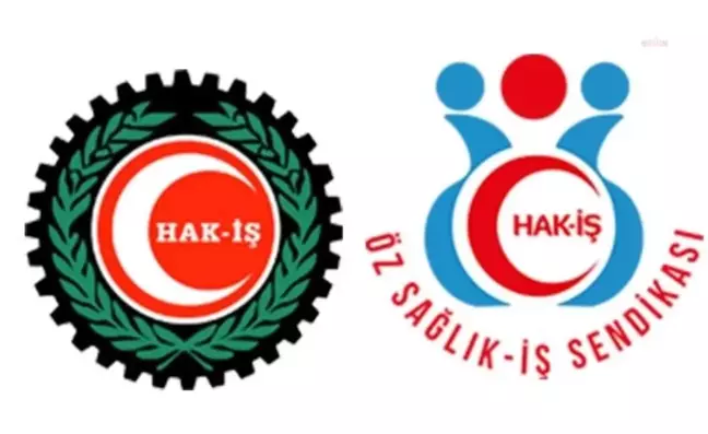 Hak-İş'e Bağlı Öz Sağlık-İş Hakkında, Üyelik Karşılığında İşçilere 500 Lira Verdiği İddiasıyla Suç Duyurusunda Bulunuldu