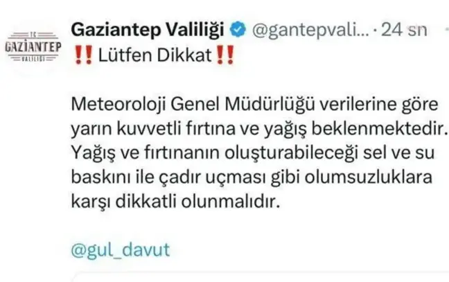 Gaziantep Valiliği: Meteoroloji Genel Müdürlüğü Verilerine Göre Yarın Kuvvetli Fırtına ve Yağış Beklenmektedir