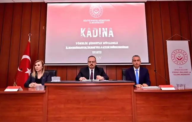 Kadına Yönelik Şiddetle Mücadele Toplantısı Aydın'da Gerçekleştirildi