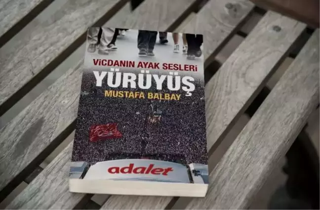 CHP'li Balbay 'Adalet Yürüyüşü'nün Kitabını Yazdı