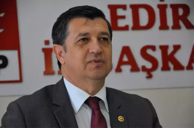 Edirne CHP Milletvekili Gaytancıoğlu: