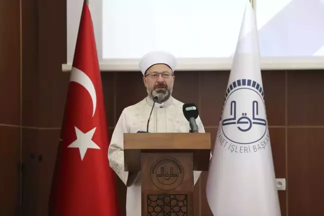 Diyanet İşleri Başkanı Erbaş: