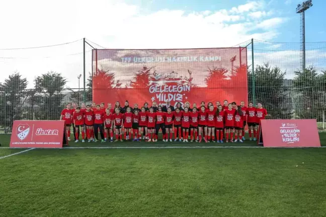 TFF Ülker Geleceğin Yıldız Kızları Projesi U15 Hazırlık Kampı Başladı