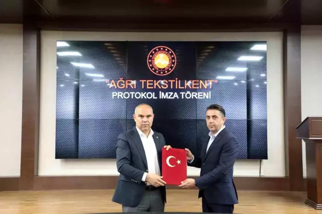 Ağrı'da Yeni Tekstil Tesisleri İçin Protokol İmzalandı