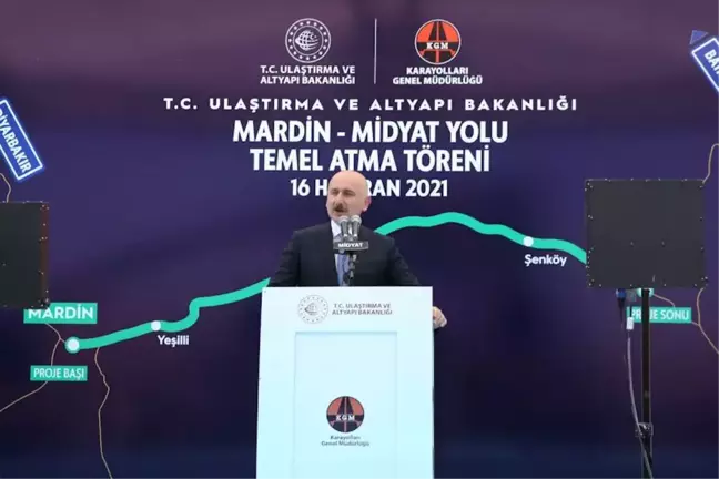 Ulaştırma ve Altyapı Bakanı Karaismailoğlu, Mardin-Midyat Yolu Temel Atma Töreni'ne Katıldı