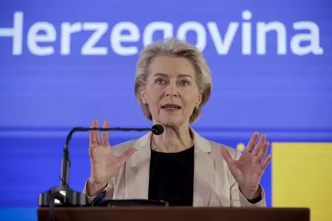 AB Komisyonu Başkanı von der Leyen: Bosna Hersek'in geleceği AB'de