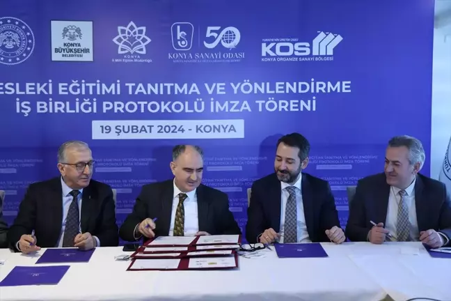Konya'da Mesleki Eğitim İçin İşbirliği Protokolü İmzalandı