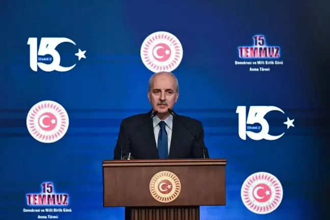 TBMM Başkanı Kurtulmuş, 15 Temmuz Demokrasi ve Milli Birlik Günü Anma Töreni'nde konuştu Açıklaması