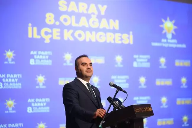 Sanayi ve Teknoloji Bakanı Kacır, AK Parti Saray 8. Olağan İlçe Kongresi'nde konuştu Açıklaması