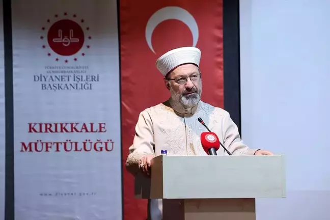 Diyanet İşleri Başkanı Erbaş: İslam, Dünyadaki Sorunlara Tek Çözüm